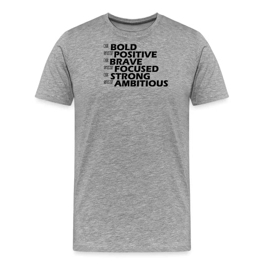 Be Bold Men's Motivational Graphic T-Shirt for Workouts and Casual Wear - Fitness Fam Apparel