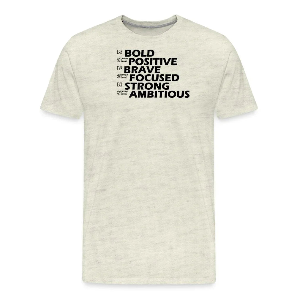 Be Bold Men's Motivational Graphic T-Shirt for Workouts and Casual Wear - Fitness Fam Apparel