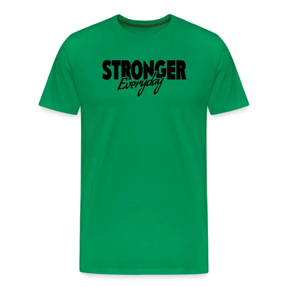 Stronger Everyday Black Version Premium T-Shirt - Fitness Fam Apparel