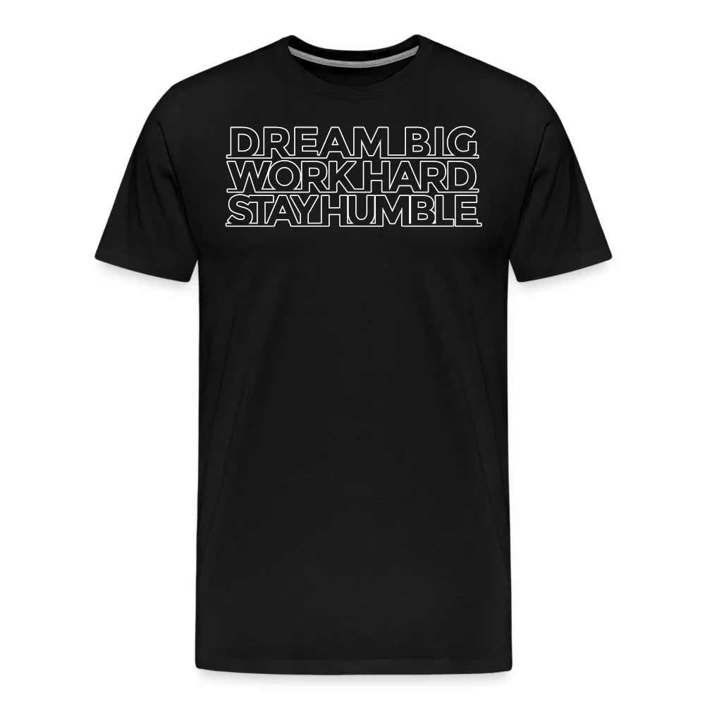 Dream big Men's T-Shirt - Fitness Fam Apparel