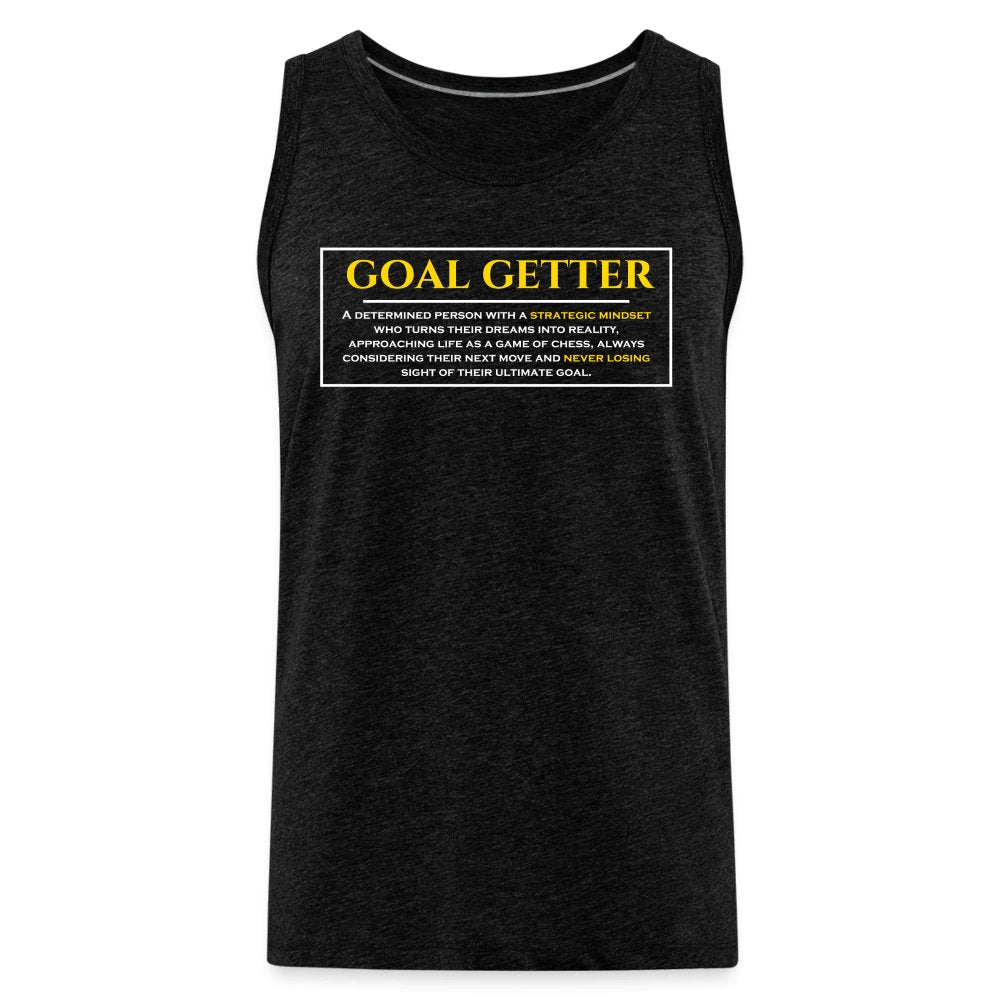 Goal Getter | Motivational & Inspirational Tank | Fitness Fam Apparel - Fitness Fam Apparel