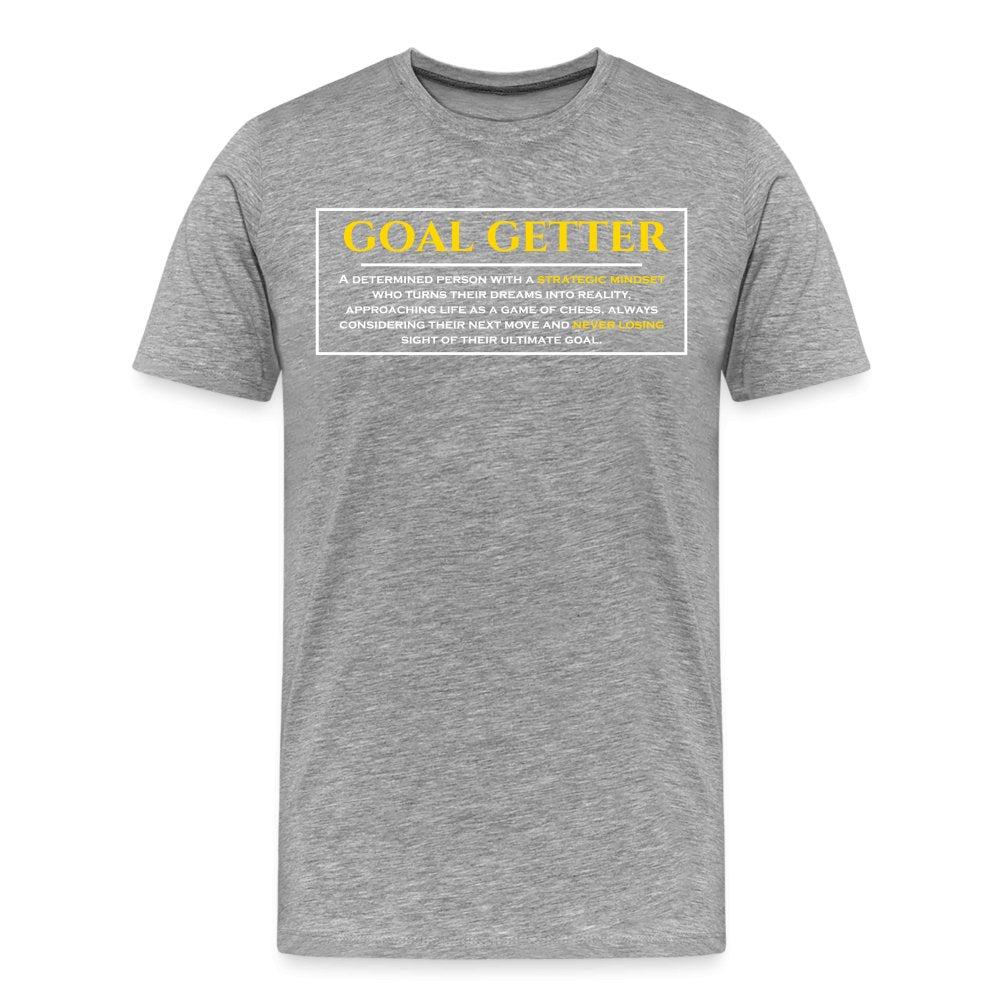 Goal Getter | Motivational & Inspirational Tee | Fitness Fam Apparel - Fitness Fam Apparel