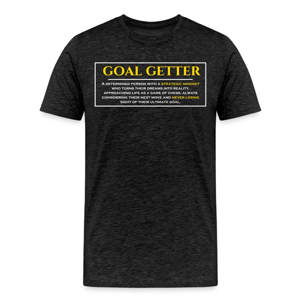 Goal Getter | Motivational & Inspirational Tee | Fitness Fam Apparel - Fitness Fam Apparel