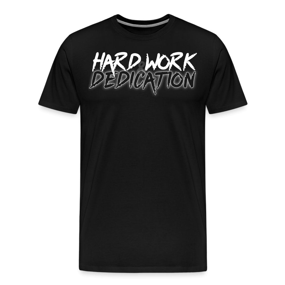 Hard Work & Dedication T-shirt - Fitness Fam Apparel