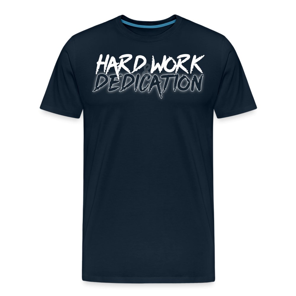 Hard Work & Dedication T-shirt - Fitness Fam Apparel
