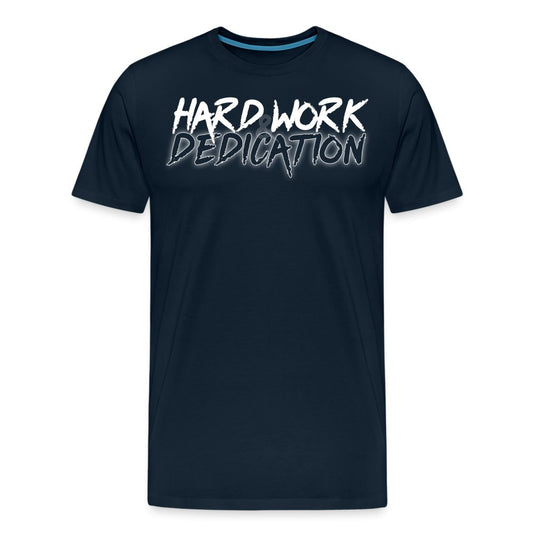 Hard Work & Dedication T-shirt - Fitness Fam Apparel