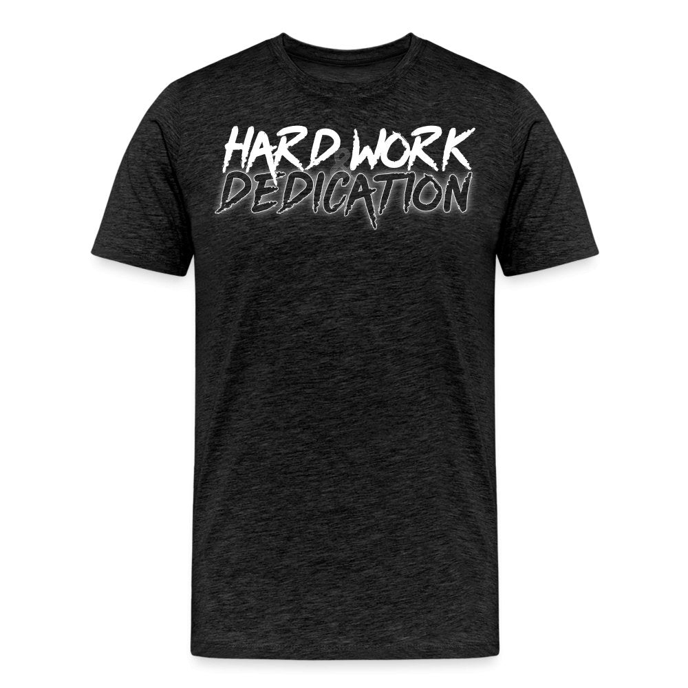 Hard Work & Dedication T-shirt - Fitness Fam Apparel