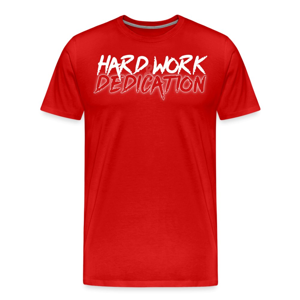 Hard Work & Dedication T-shirt - Fitness Fam Apparel