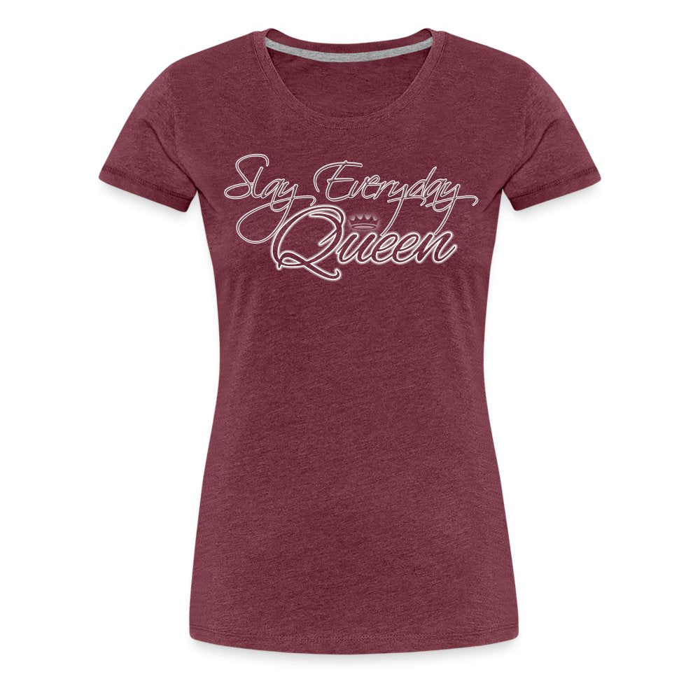 Slay Everyday Queen Women's Graphic Tee - Fitness Fam Apparel