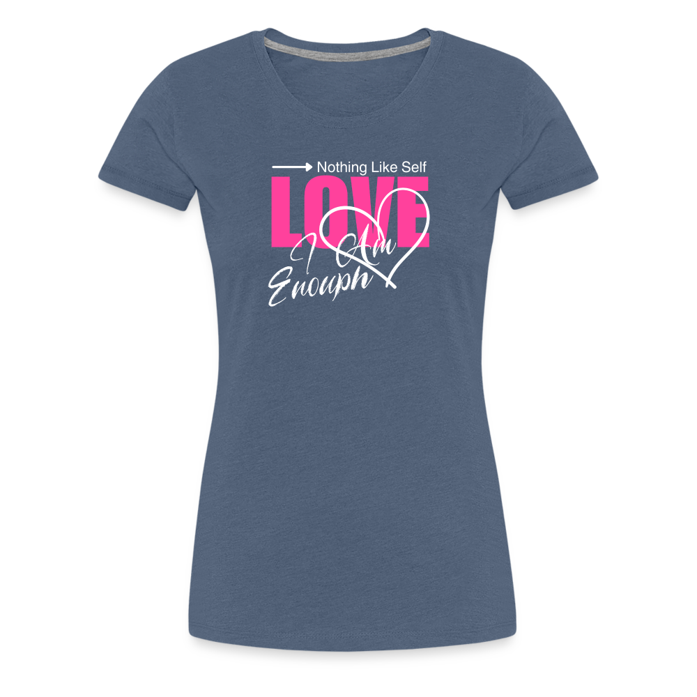 Self Love Women's T-shirt - Fitness Fam Apparel