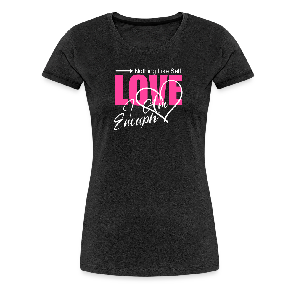 Self Love Women's T-shirt - Fitness Fam Apparel