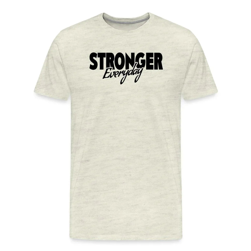 Stronger Everyday Black Version Premium T-Shirt - Fitness Fam Apparel