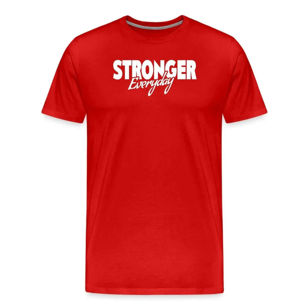 Stronger Everyday Men's Premium T-Shirt - Fitness Fam Apparel