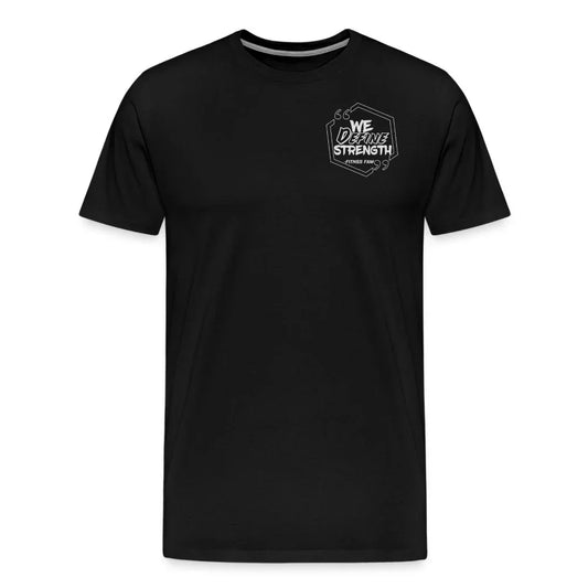 We Define Strength Men's Premium T-Shirt - Fitness Fam Apparel